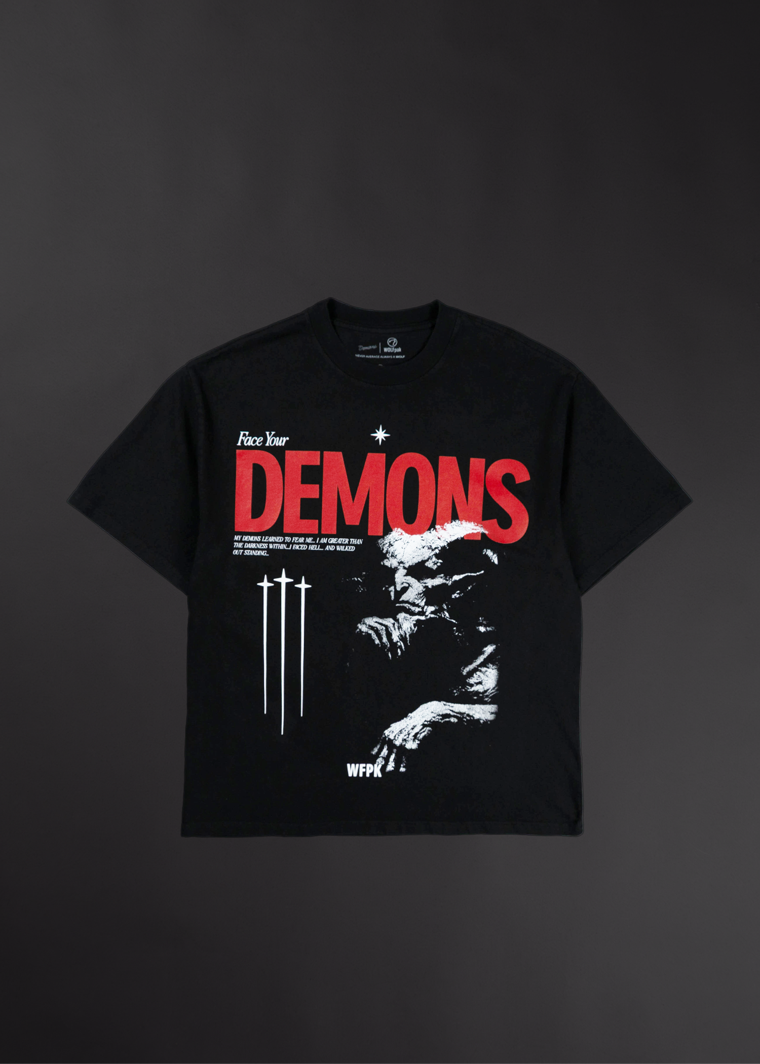 Face Em Graphic T-Shirt Face Your Demons